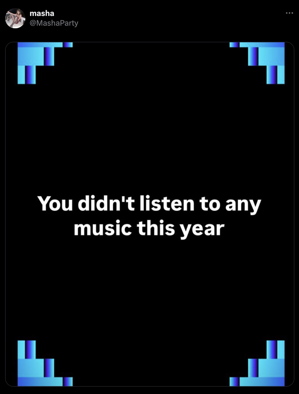 screenshot - masha F You didn't listen to any music this year